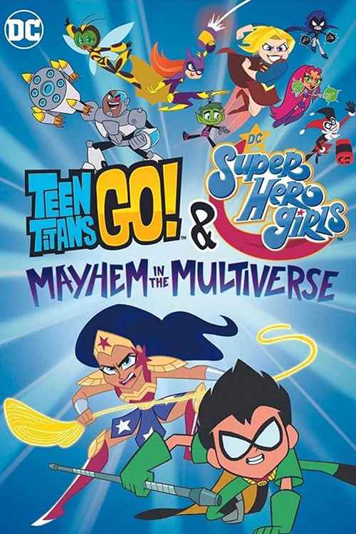 Teen Titans Go! & DC Super Hero Girls: Mayhem in the Multiverse